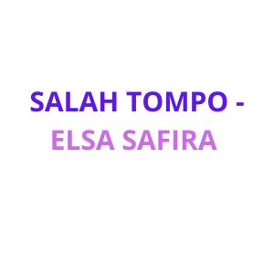 Album Salah Tompo oleh Elsa Safira