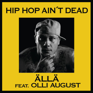 Album Hip Hop Ain't Dead (Explicit) from Olli August