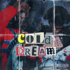 Cold Dream (Explicit) dari Lil Zoom