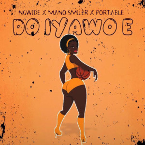 收聽NGwide的Do Iyawo E (E Post Awa na)歌詞歌曲