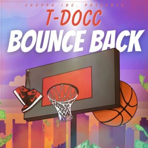 T-Docc的專輯Bounce Back (Explicit)