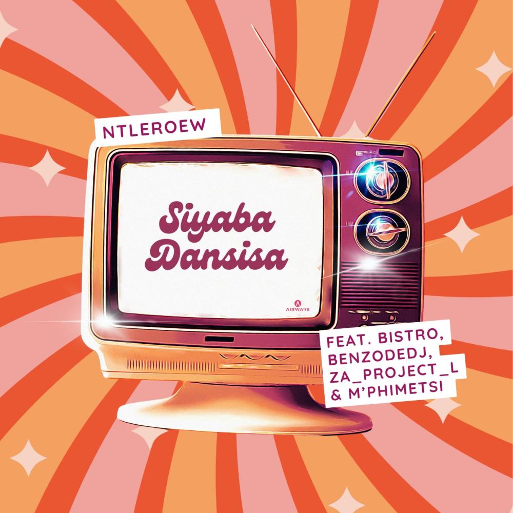 Siyaba Dansisa (feat. Bistro, BenzoDeDJ, ZA_Project_L & M'phimetsi|Explicit)