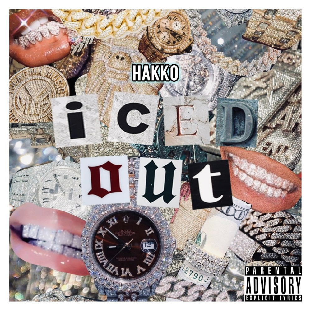 Iced Out (Explicit)