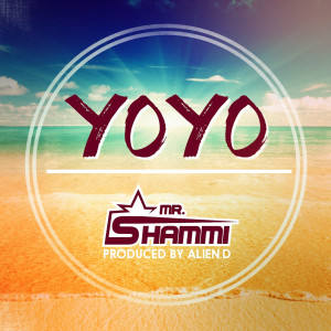收聽Mr. Shammi的YoYo歌詞歌曲