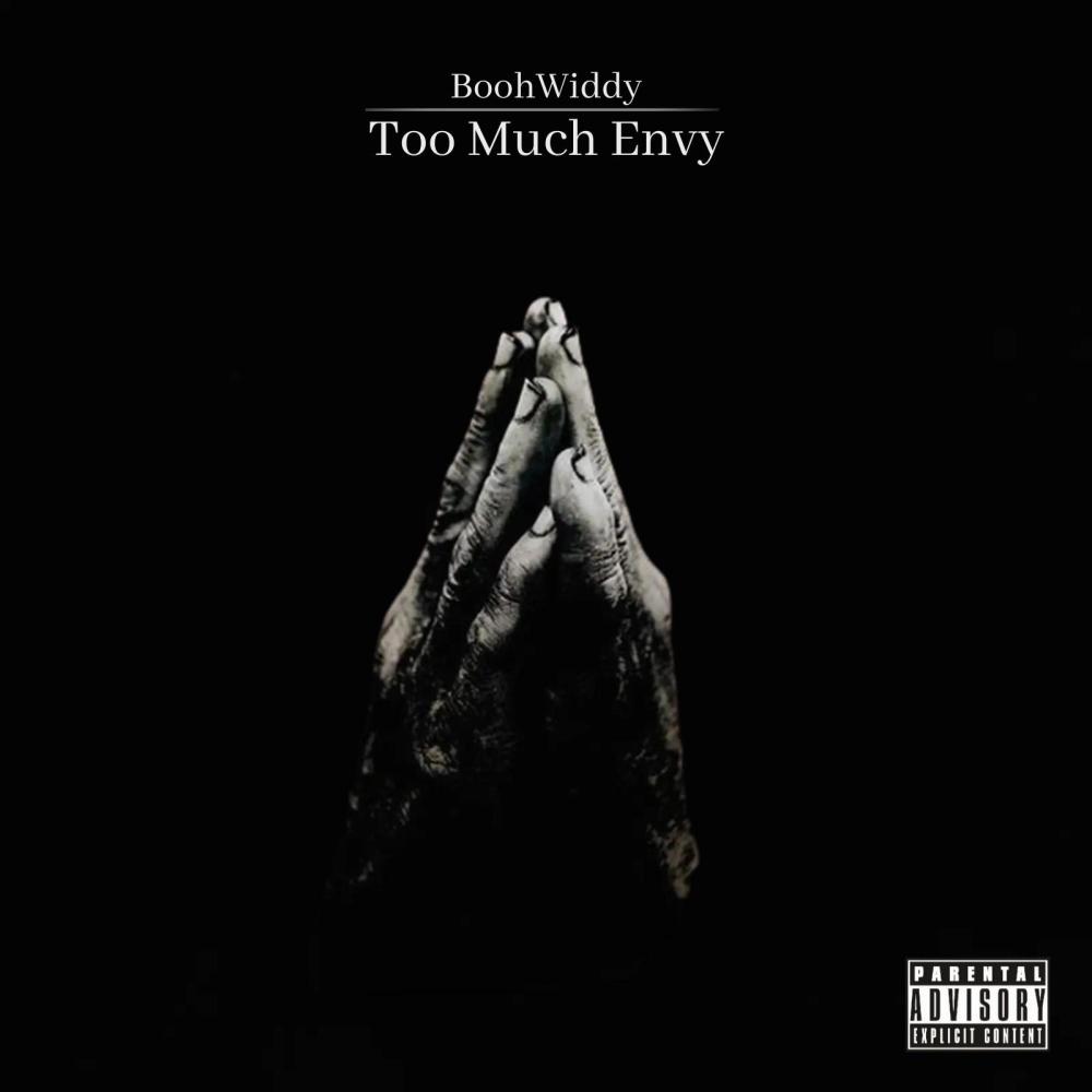 Too Much Envy (Explicit)