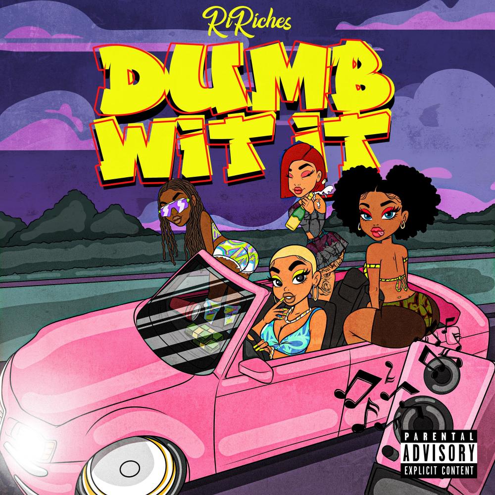 Dumb With It (Explicit)