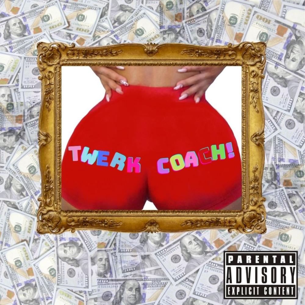 Twerk Coach (Explicit)