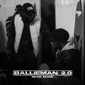 Album Ballieman 2.0 (Explicit) from Sevn Alias