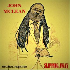 John Mclean的專輯Slipping Away (Radio Edit)