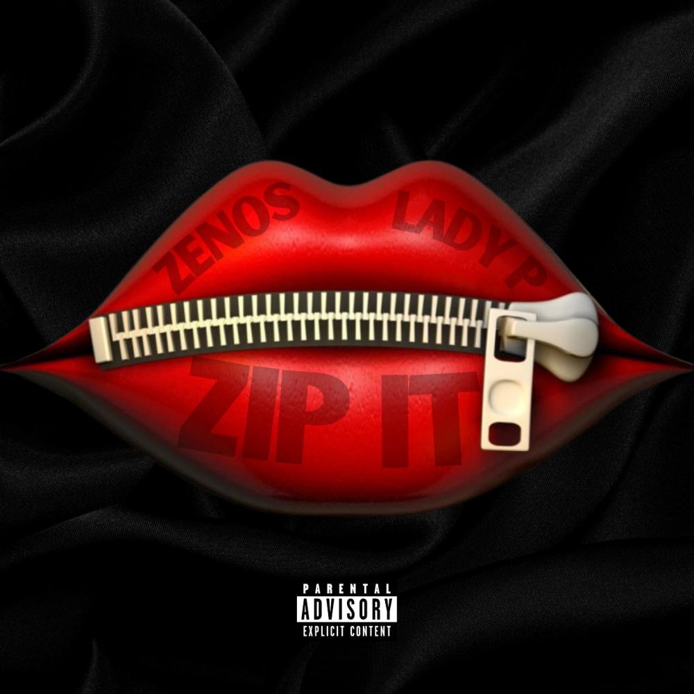 Zip It (Explicit)
