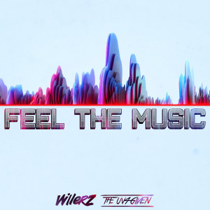Listen to Feel the Music song with lyrics from Willerz