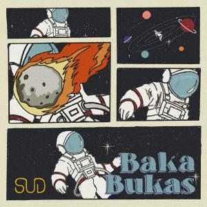SUD的專輯Baka Bukas