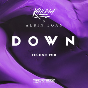 收聽KALUMA的Down (Techno Mix)歌詞歌曲
