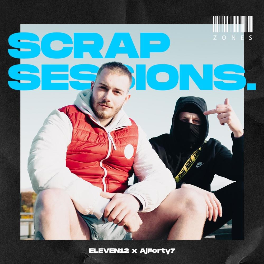 SCRAP SESSION (Ep 2) (feat. Eleven12, AjForty7 & BNTLY) (Explicit)