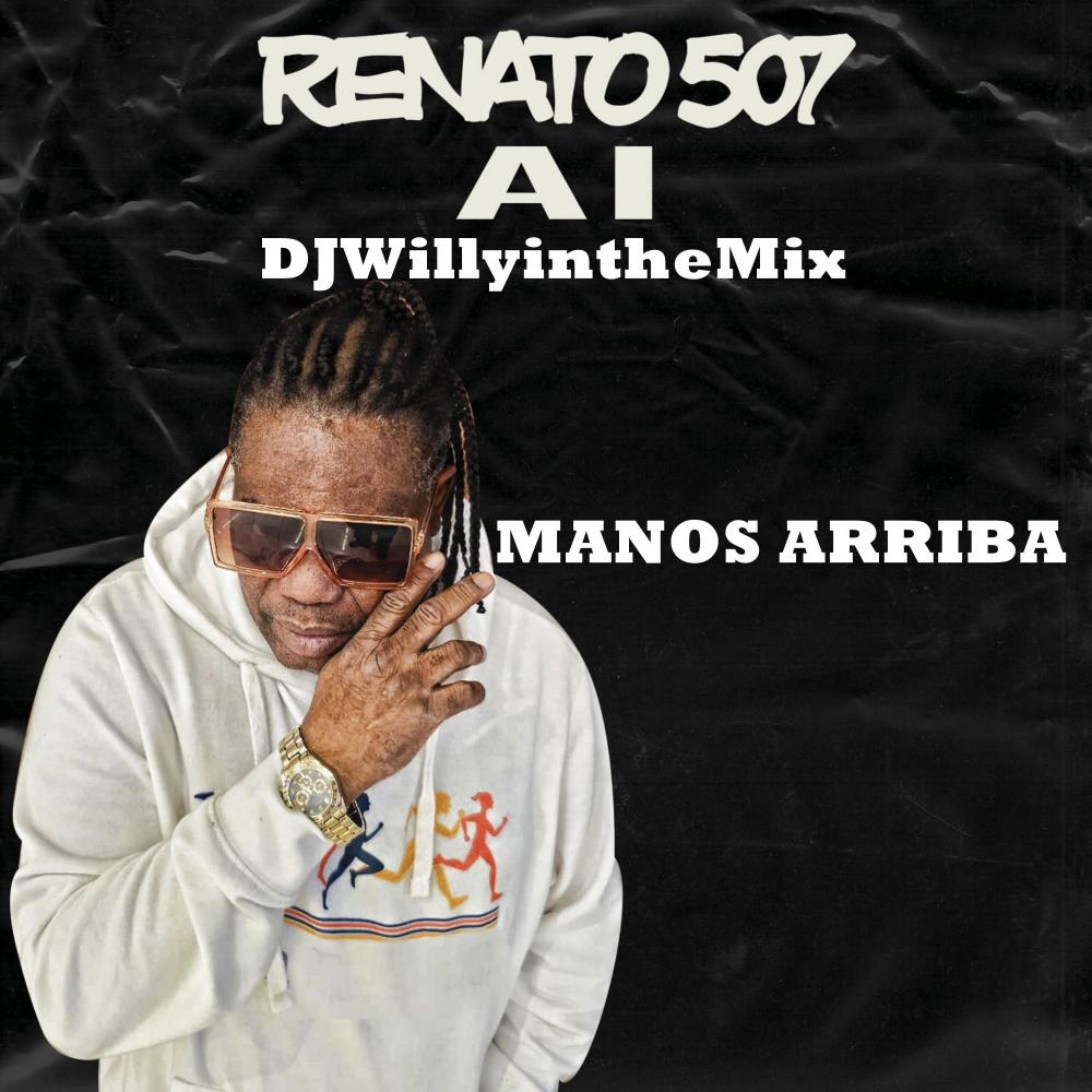 Manos arriba (feat. DJWillyintheMix)