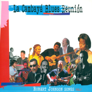 ดาวน์โหลดและฟังเพลง I'm a Steady Rollin' Man พร้อมเนื้อเพลงจาก La Cambayá Blues Reunión