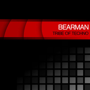 Bearman的專輯Tribe of Techno