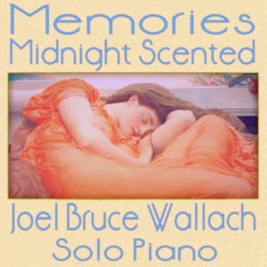 อัลบัม Memories Midnight Scented ศิลปิน Joel Bruce Wallach