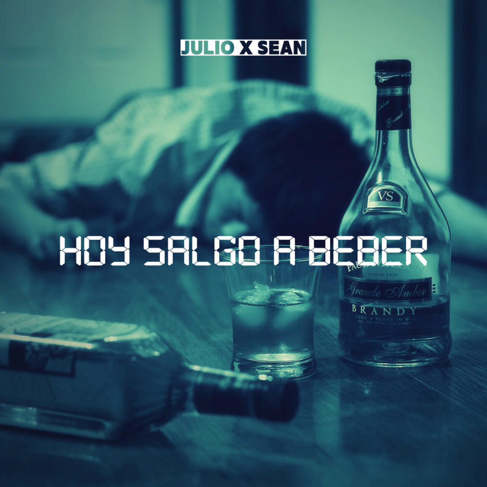 Hoy Salgo a Beber (Explicit)