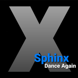 收听Sphinx的Dance Again歌词歌曲