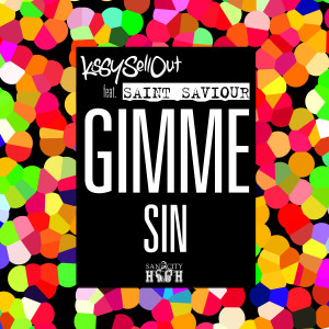 Album Gimme Sin / Gimme Flavour from Kissy Sell Out