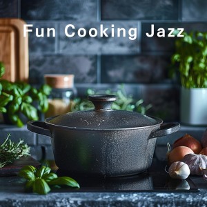 Fun Cooking Jazz