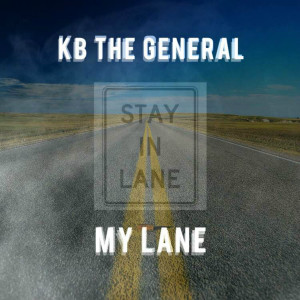 ดาวน์โหลดและฟังเพลง My Lane พร้อมเนื้อเพลงจาก KB The General