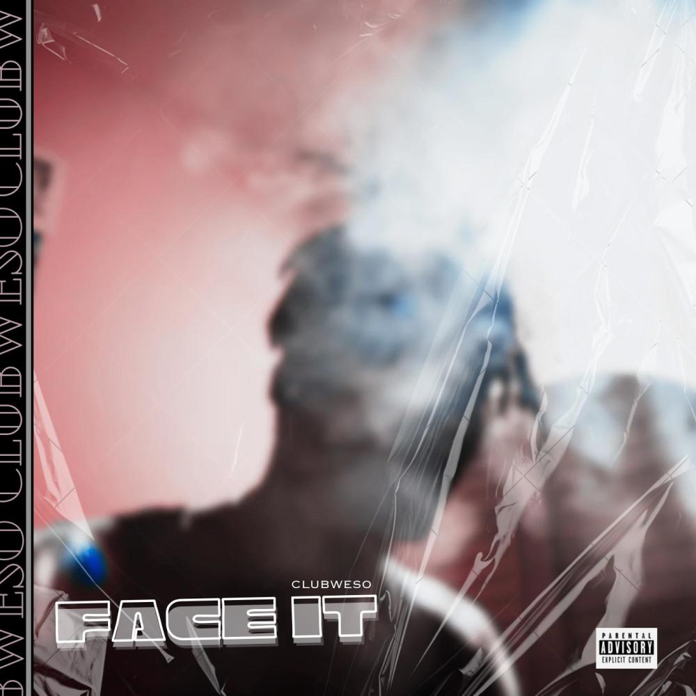 Face It (Explicit)