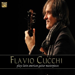 Flavio Cucchi的專輯Flavio Cucchi plays Latin American Guitar Masterpieces