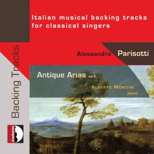 Alberto Mondini的專輯Antique Arias, Vol. 5: Italian Musical Backing Tracks for Classical Singers
