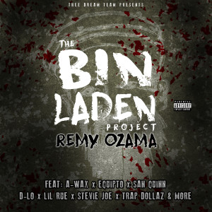 อัลบัม The Bin Laden Project ศิลปิน Remy Ozama