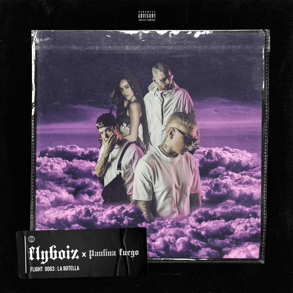 Flight 0003: La Botella (Explicit)