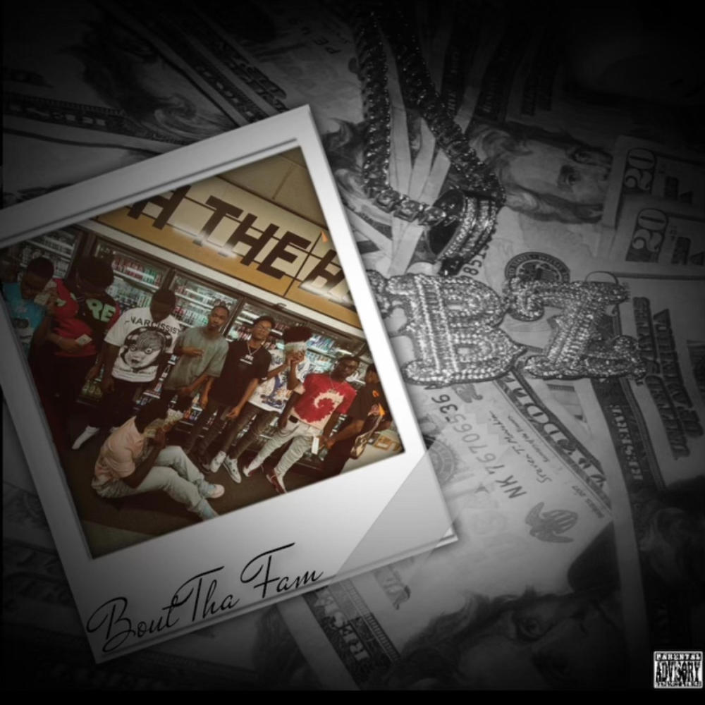 Bout Tha Fam (feat. DaMe) (Explicit)
