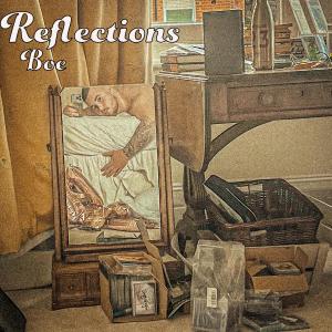 Album Reflections (Explicit) from Boe