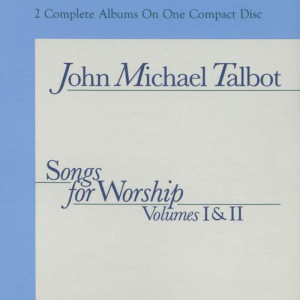收聽John Michael Talbot的Glory To God歌詞歌曲