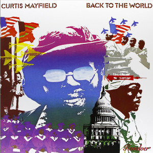 Album Back To The World from Curtis Mayfield