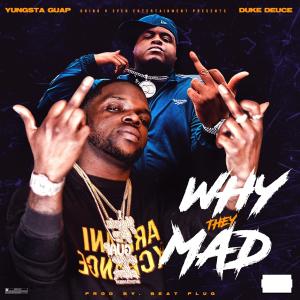 อัลบัม Why They Mad (feat. Duke Deuce) ศิลปิน Yungsta Guap