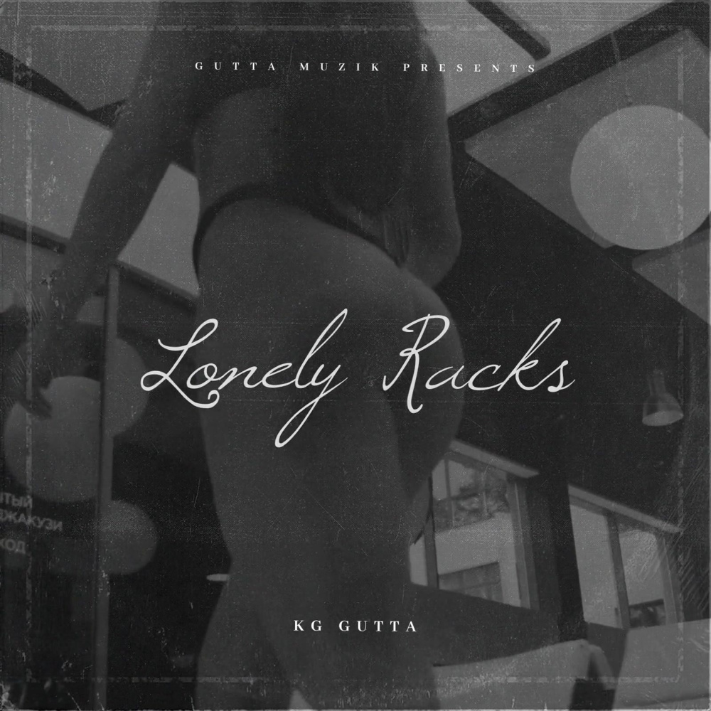 Lonely Racks (Explicit)