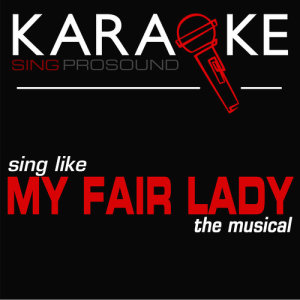 ดาวน์โหลดและฟังเพลง To the Church (In the Style of My Fair Lady) [Karaoke Instrumental Version] พร้อมเนื้อเพลงจาก ProSound Karaoke Band