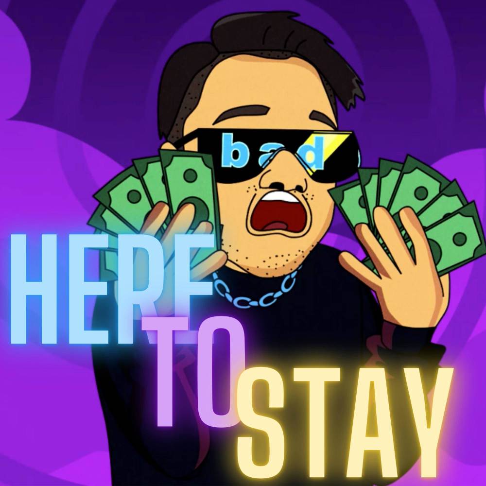 Here To Stay (Explicit)