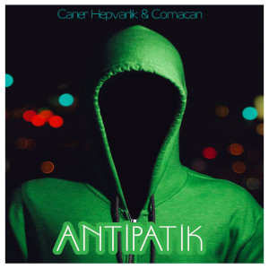 Comacan的专辑Antipatik