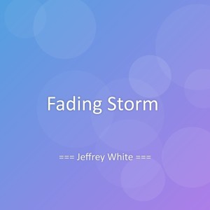 อัลบัม Fading Storm ศิลปิน Jeffrey White