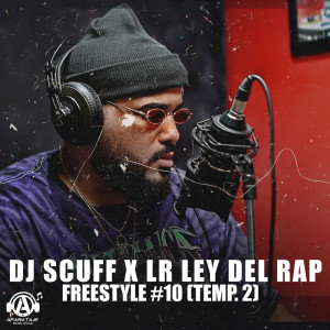 Album Freestyle #10 (Temp. 2) (Explicit) from LR Ley Del Rap