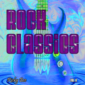 Ricky Bee的專輯Rock Classics, Vol. 4