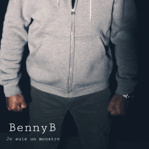 Benny B的专辑Je suis un monstre  