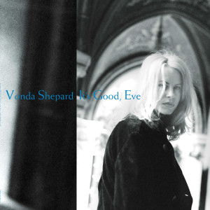Album It's Good, Eve from Vonda Shepard