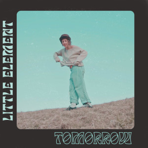 Album Tomorrow from Little Element