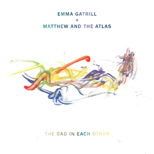 Listen to The Bad in Each Other song with lyrics from Emma Gatrill