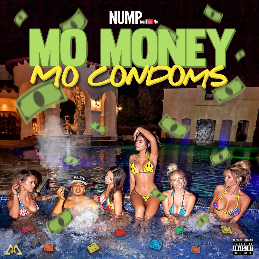 Mo Money Mo Condoms (Explicit)