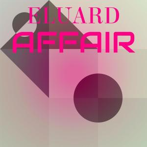 Eluard Affair dari Various